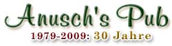 30 Jahre Anusch's Pub